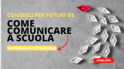 comunicare a scuola nel modo giusto la rubrica per i futuri DS