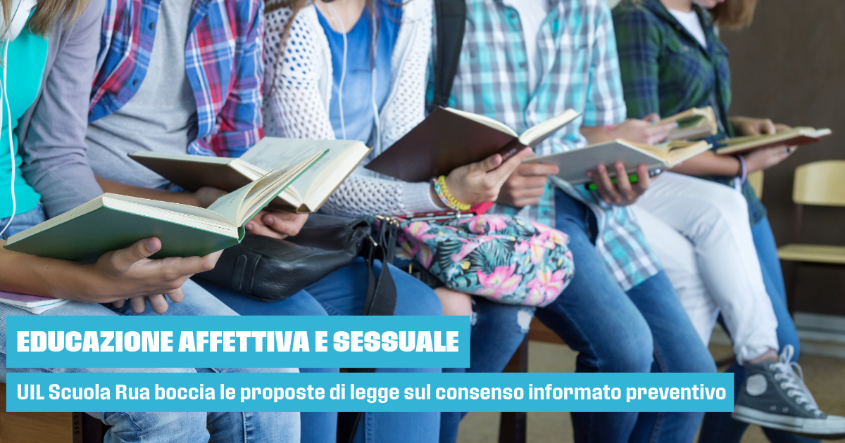 Tuttoscuola.com – Educazione affettiva e sessuale: UIL Scuola Rua boccia le proposte di legge sul consenso informato preventivo Editoriale Tuttoscuola