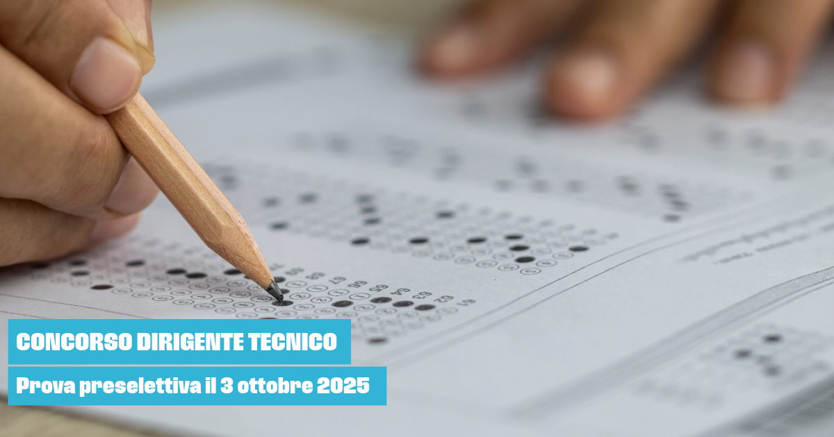 Tuttoscuola.com – Concorso dirigente tecnico: prova preselettiva il 3 ottobre 2025 Editoriale Tuttoscuola