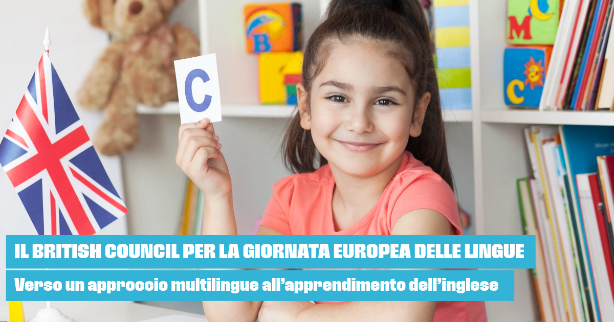 Tuttoscuola.com – Il British Council per la Giornata europea delle lingue: verso un approccio multilingue allapprendimento dellinglese Editoriale Tuttoscuola