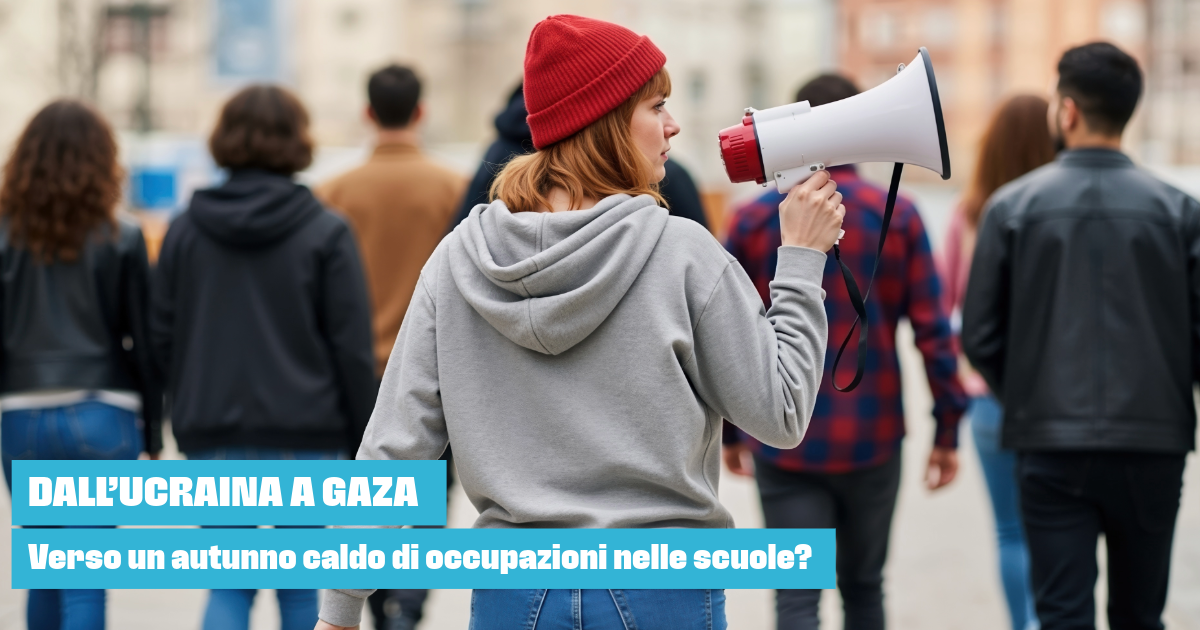Tuttoscuola.com – DallUcraina a Gaza/2. Verso un autunno caldo di occupazioni nelle scuole? Orazio Niceforo