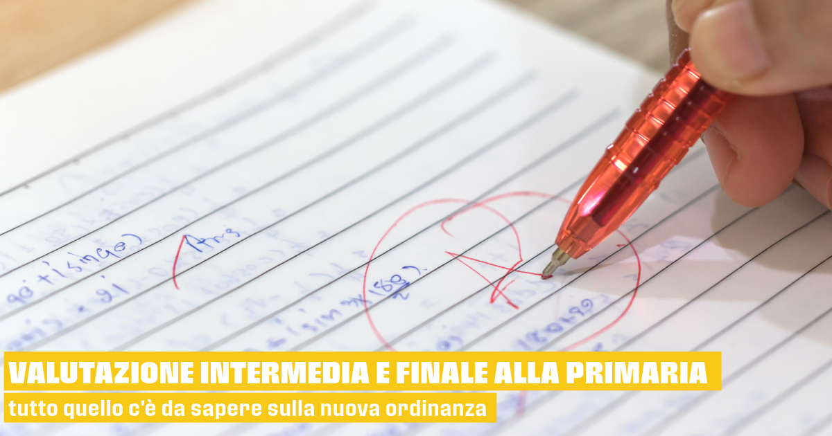 Valutazione intermedia e finale alla primaria: tutto quello c'è da